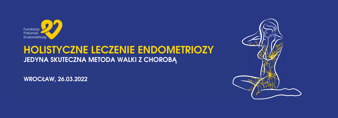 Spotkanie o holistycznym leczeniu endometriozy