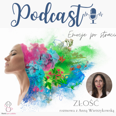 Podcast o emocjach po poronieniu